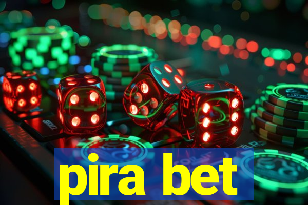 pira bet